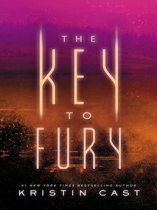 Title details for The Key to Fury by Kristin Cast - Available